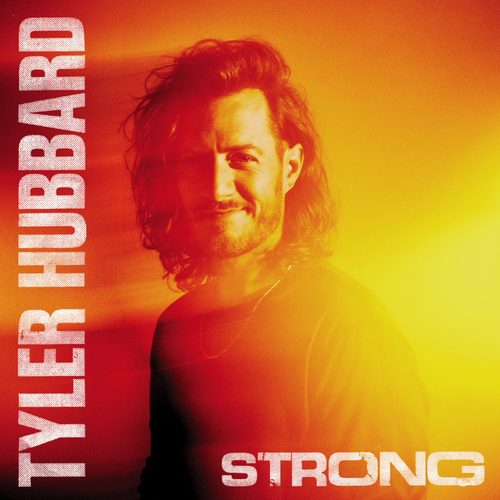 Tyler Hubbard Strong Album